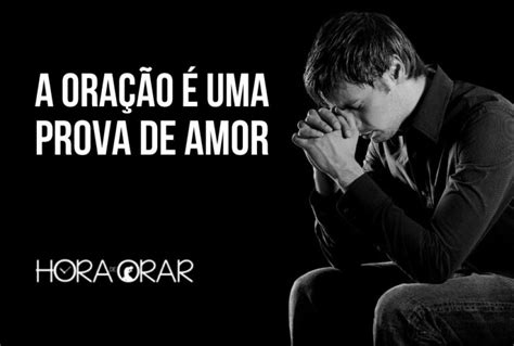 A Ora O Uma Prova De Amor Hora De Orar Devocional Di Rio