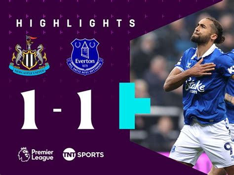 Newcastle V Everton Highlights As Late Dominic Calvert Lewin Penalty