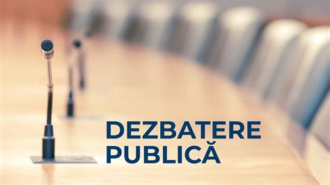 Dezbatere Publica Proiect De Hot R Re Privind Atribuirea De Denumiri Unor Strazi