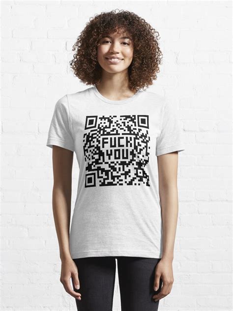 Fuck You Qr Code For Light T Shirts T Shirt By Lyubomir Redbubble