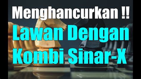 Taktik Dan Strategi Pembukaan Catur 4 Pertahanan Sisilia YouTube