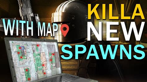 New Killa Spawn Locations With Map In Escape From Tarkov Youtube