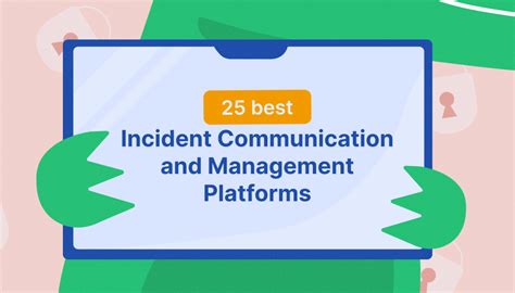 Best Incident Management Software And Communication Platforms