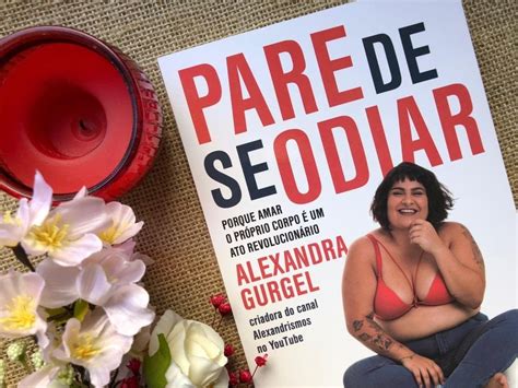 Pare de Se Odiar | Alexandra Gurgel – Estante Diagonal