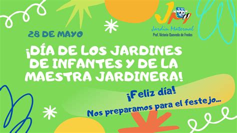 28 de Mayo Día Nacional de los Jardines de Infantes Jardin Maternal