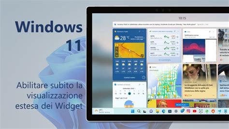 Come Abilitare Subito La Visualizzazione Estesa Dei Widget In Windows