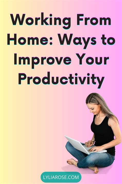 Working From Home Ways To Improve Your Productivity