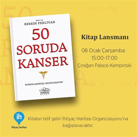 Prof Dr Berrin Pehlivan N Soruda Kanser Kitab Ile Kansere Dair