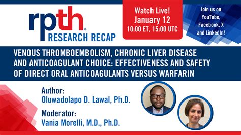 Rpth Research Recap Vte Chronic Liver Disease And Anticoagulant Choice