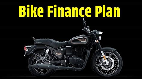 Royal Enfield Bullet 350 Black Gold Finance Plan With Lowest Down Payment Bike Finance Plan