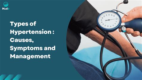 Types Of Hypertension Causes Symptoms And Management