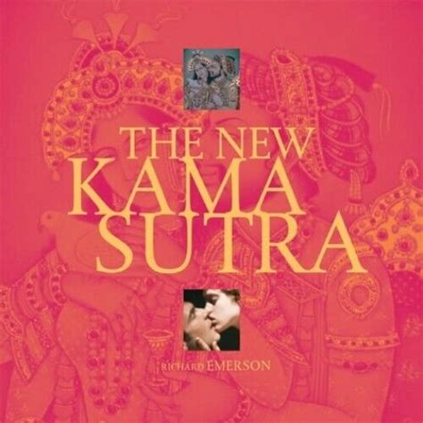 New Kama Sutra Emerson Richard 9781844426867 Ebay