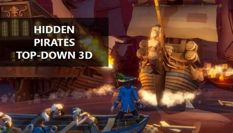 Hidden Pirates Top Down 3d Find The Objects That Are Hidden On The Map R Whatsonsteam