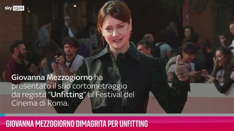 Video Giovanna Mezzogiorno Dimagrita Per Unfitting Video Sky