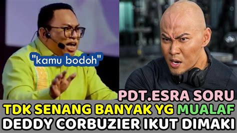 Deddy Corbuzier Ikut DiMaki Pendeta Esra Soru Yg Sedang Brutal YouTube