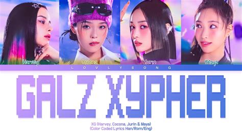 Xg Cocona Maya Harvey Jurin Galz Xypher Color Coded Lyrics