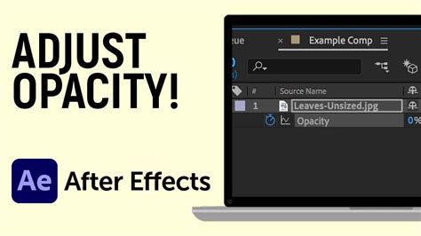 How To Adjust Opacity Of A Layer Or Clip In Adobe After Effects YouTube