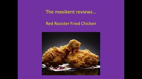 Red Rooster Fried Chicken Youtube