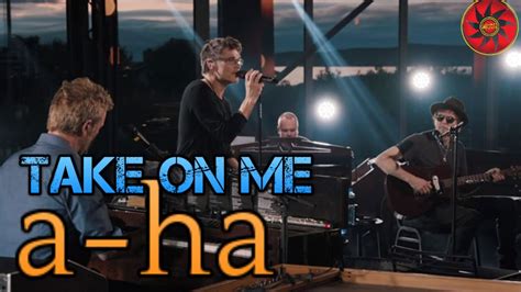 A Ha Take On Me Mtv Unplugged Lyrics Youtube