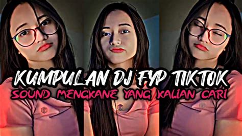 Kumpulan Sound Dj Kane Fyp Tik Tok Viral Terbaru 2023 Jedag Jedug Ful Bass Youtube