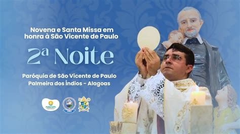 2ª noite do novenário em honra ao nosso excelso padroeiro São Vicente