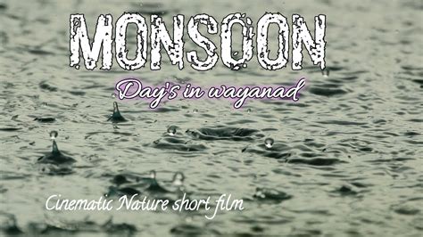 Monsoon Cinematic Short Film YouTube