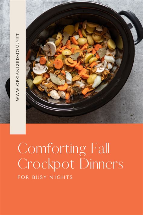 12 Comforting Fall Crockpot Dinners For Busy Nights The Organized Mom