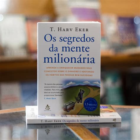 Livro Os Segredos Da Mente Milion Ria Aprenda A Enriquecer Mudando