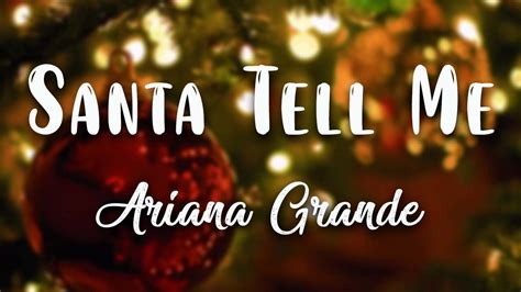 Ariana Grande Santa Tell Me Lyrics Video Youtube