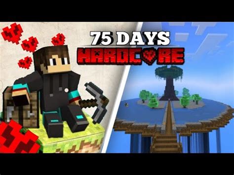 I DO 75 DAYS HARDCORE CHALLENGE IN MINECRAFT ONE BLOCK HARDCORE YouTube