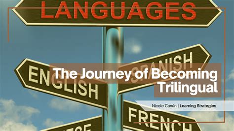 The Journey Of Becoming Trilingual