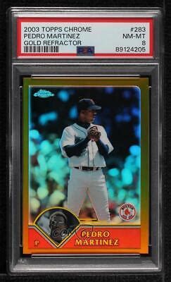 2003 Topps Chrome Gold Refractor 360 449 Pedro Martinez 283 PSA 8 HOF