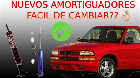 Como Cambiar Amortiguadores Delanteros Chevrolet S Pickup