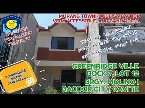 MURANG FORECLOSED TOWNHOUSE WITH PARKING LOT At GREENRIDGE VILLE BACOOR