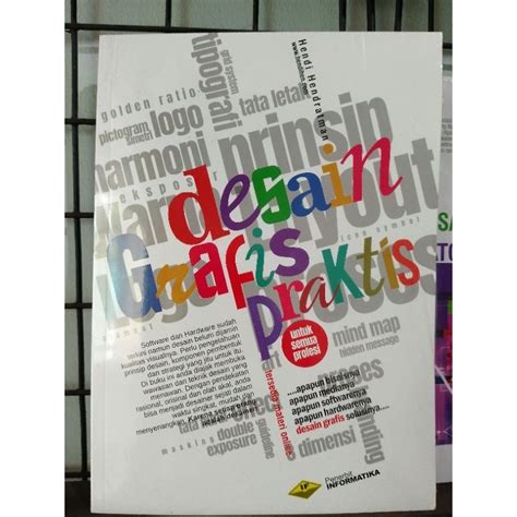 Jual BUKU DESAIN GRAFIS PRAKTIS Untuk Semua Profesi Shopee Indonesia