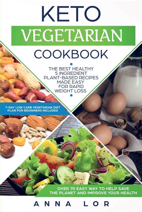 Keto Vegetarian Cookbook The Best Healthy 5 Ingredient Plant Based Recipes Made Easy For Rapid