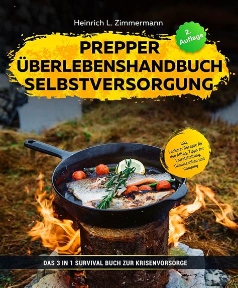 Prepper Berlebenshandbuch Selbstversorgung Das In Survival