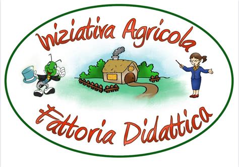 Fattoria Didattica Iniziativa Agricola