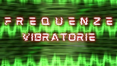 Frequenze Vibratorie Onda Sonora Youtube