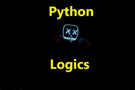 A Simple Introduction To Boolean Logic Operators In Python Be On The