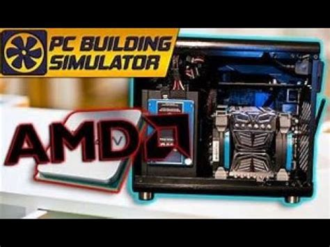 Pc Bulding Simulator Parte Youtube