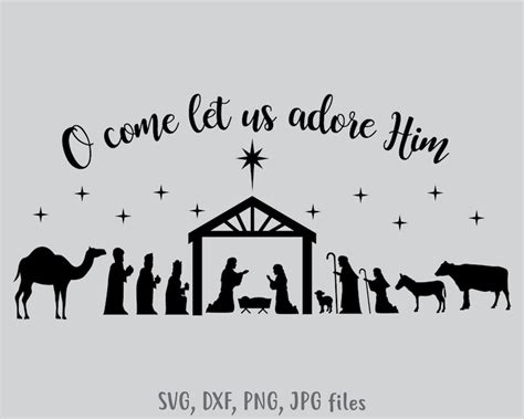 Nativity SVG O Come Let Us Adore Him SVG Nativity Scene | Etsy