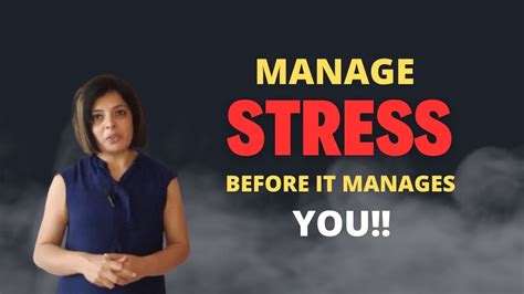 How To Manage Stress Before It Manages You Stressmanagement Youtube