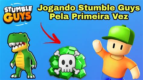 Jogando Pela Primeira Vez No Stumble Guys Primeira Vitoria Youtube