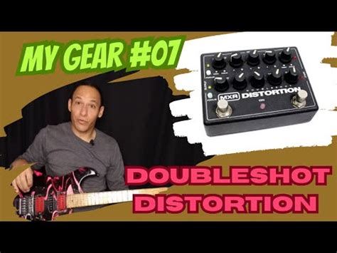 C Sar Silva My Gear Doubleshot Distortion Youtube