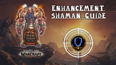 Enhancement Shaman Guide Shadowlands Kboosting