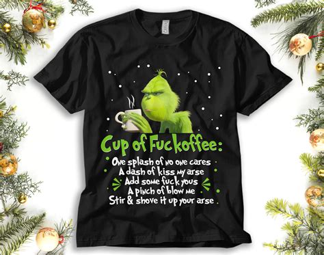 Grinch Love Coffee Grinch Cup Of Fuckoffee One Splash No One Cares