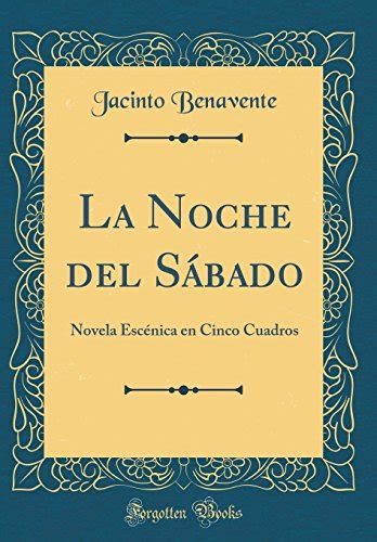 Murnenante Libro La Noche Del S Bado Novela Esc Nica En Cinco Cuadros