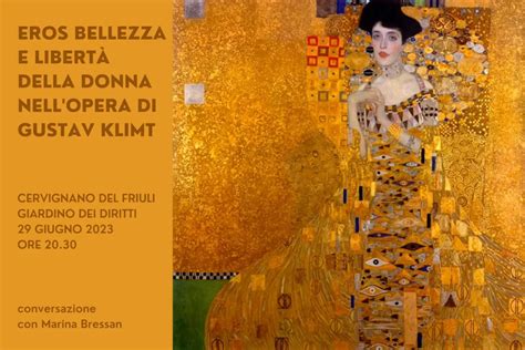 Eros Bellezza E Libert Della Donna Nellopera Di Gustav Klimt