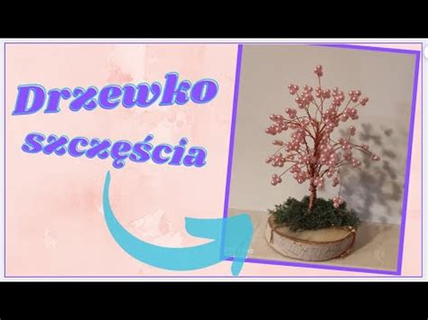 Drzewko Szcz Cia Diy Tutorial Technika Youtube